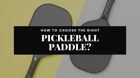 How to Choose the Right Pickleball Paddle: Your Ultimate Guide to Picking the Perfect Match
